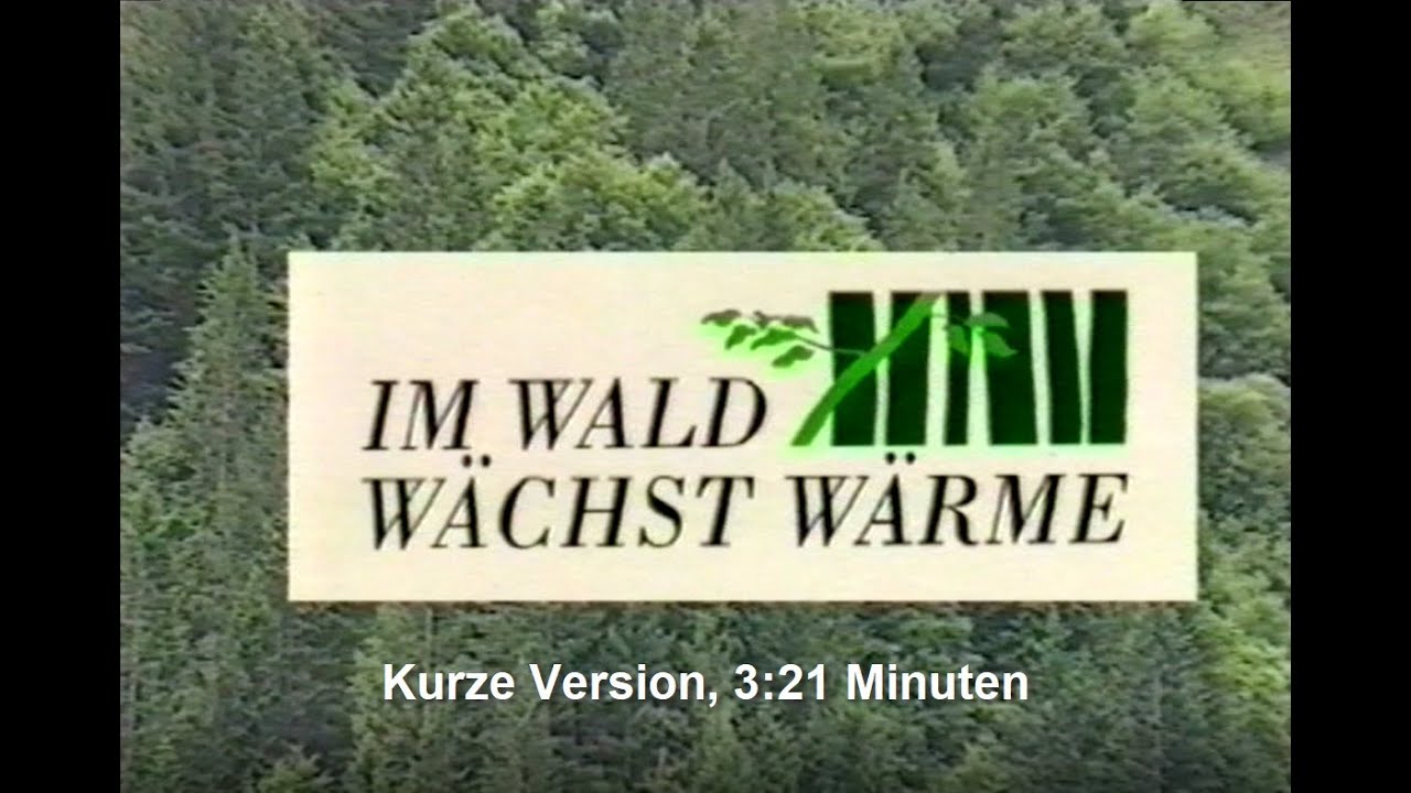 Im Wald wächst Wärme, Kurz