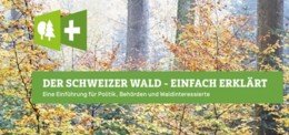 Der Schweizer Wald - einfach erklärt: Das Waldhandbuch